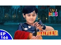 Lagu Baal Veer - Episode 166 - Baal Veer Defeats Bhanyankar Pari