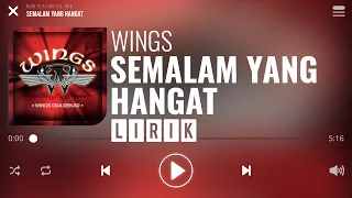 wings semalam yang hangat lirik 