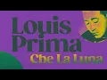 Download Lagu Louis Prima - Che La Luna (Official Lyric Video)