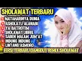 Download Lagu ☀️ MATAHARINYA DUNIA‼️SHOLAWAT JADUL POPULAR Sampai SAAT INI‼️FERSI TERBARU