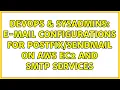 DevOps SysAdmins E-mail configurations for on AWS EC2 and SMTP services