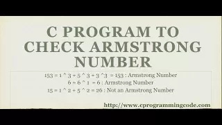Armstrong Number Program in C Check Whether a Number is Armstrong Number or not
