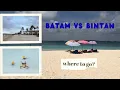 Lagu BATAM vs BINTAN – Which Island for a Quick Singapore Getaway?