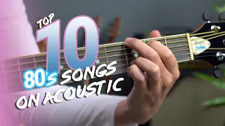 Download Top 10 songs of the 80s on Acoustic Guitar! MP3