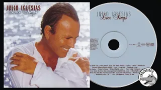 Julio Iglesias - When I Need You