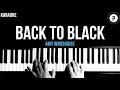Lagu Amy Winehouse - Back To Black Karaoke Slower Acoustic Piano Instrumental Lyrics