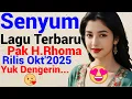 SENYUM - SYAHDU BANGET [LAGU TERBARU H.RHOMA IRAMA, RILIS OKTOBER 2025] VERSI MUSIK INDIA TERBARU