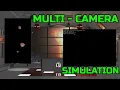 SIMULATING multiple CAMERAS