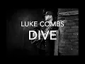Download Lagu Luke Combs-Dive (lyrics) no background sound