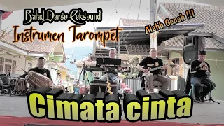 Download Instrumen Tarompet Ceksound - Cimata cinta | Balad Darso Live Cikarembi ( Arf Audio ) MP3