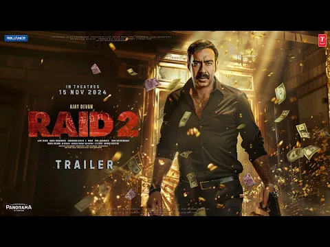 Download MP3 RAID 2 - Trailer | Ajay Devgn | Riteish Deshmukh | Vaani Kapoor | Ileana D'Cruz | Raj Kumar Guptal 2