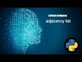 Adjacency List Graph representation on python artificial intelligence