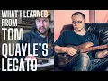 Tom Quayle TRANSFORMED My Legato Approach - Here Are Some of the Things I'm Still Working On