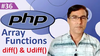 PHP diff and udiff function PHP tutorial for beginners lesson - 36 PHP array functions