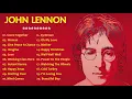 Download Lagu The Best Of John Lennon 2021 - John Lennon Greatest Hits FULL ALBUM