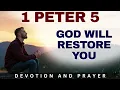 God Is Rebuilding Your Life A Prayer for Restoration and Strength 1 Peter 5 10