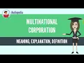 What Is MULTINATIONAL CORPORATION MULTINATIONAL CORPORATION Definition Meaning
