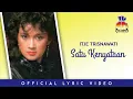 Download Lagu Itje Trisnawati - Satu Kenyataan (Official Lyric Video)