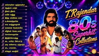 T Rajendar 80s Evergreen Hits - TR 80s Hits
