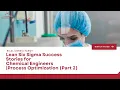 Lean Six Sigma Case Studies for Chemical Engineers Process Optimization