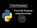 How to write a Factorial program using recursion function in Python python tutorial for beginners