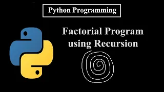 How to write a Factorial program using recursion function in Python python tutorial for beginners