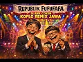 Republik Fufufafa - Slank Cover Koplo Remix Jawa