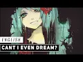 Download Lagu Can’t I Even Dream? (English Cover) (JubyPhonic For 1 Hour)