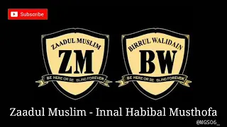 Download Zaadul Muslim- Innal Habibal Musthofa MP3