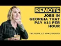 Remote Jobs in GA That Pay 18 Per Hour