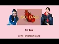 [Thaisub - Pinyin] So Bad - VAVA ft. Jackson Wang