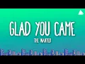 Lagu The Wanted - Glad You Came (Lyrics)