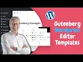 The Gutenberg Wordpress Editor Templates Wordpress For Beginners