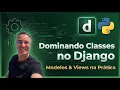 Do Model ao Frontend Criando seu Banco de Dados no Django do Zero