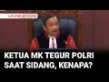 Download Lagu Ketua MK, Suhartoyo Tegur Polri Saat Sidang. Minta Kapolri yang Hadir | Liputan 6