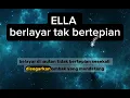 Download Lagu ELLA berlayar tak bertepian #fyp #lagu #mucis #terbaik #x #viralvideo