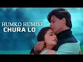 Download Lagu Humko Humise Chura Lo - Full Song | Mohabbatein | Shah Rukh Khan | Aishwarya Rai | Lata |mangeshkar