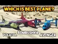 GTA 5 ONLINE AVENGER VS BOMBUSHKA VS VOLATOL WHICH IS BEST PLANE