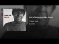 Everything's Gonna Be Alright - T-Model Ford