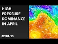 High Pressure Dominance In April 2025 - UK Weather