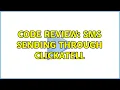 Code Review SMS sending through Clickatell