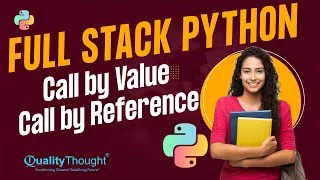 Control Flow Call by Value Call by Reference Python Tutorial for Beginners Quality Thought