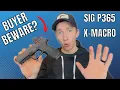 Watch This BEFORE You Buy - Sig P365 X Macro Full Review