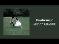 Download Lagu [30 mins loop] Ariana Grande - Daydreamin’