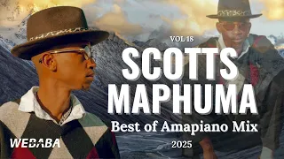 scotts maphuma best of amapiano mix 2025 vol 18 dj webaba
