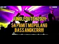 Download Lagu JUNGLE DUTCH TERBARU 2021 FULL BASS || ● DJ SA PAMIT MO PULANG ● TIK TOK VIRAL !!