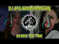Download Lagu DJ APA KABAR MANTAN ANGKLUNG FULL BASS 2021
