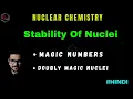 MAGIC NUMBERS DOUBLY MAGIC NUCLEI NUCLEAR CHEMISTRY