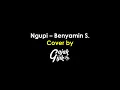 Download Lagu Ngupi - Benyamin S [Cover by Gajak Gijik Band]