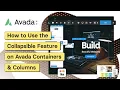 How to Use the Collapsible Feature on Avada Containers Columns